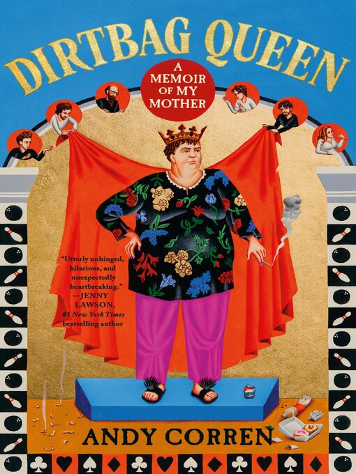 Title details for Dirtbag Queen by Andy Corren - Available